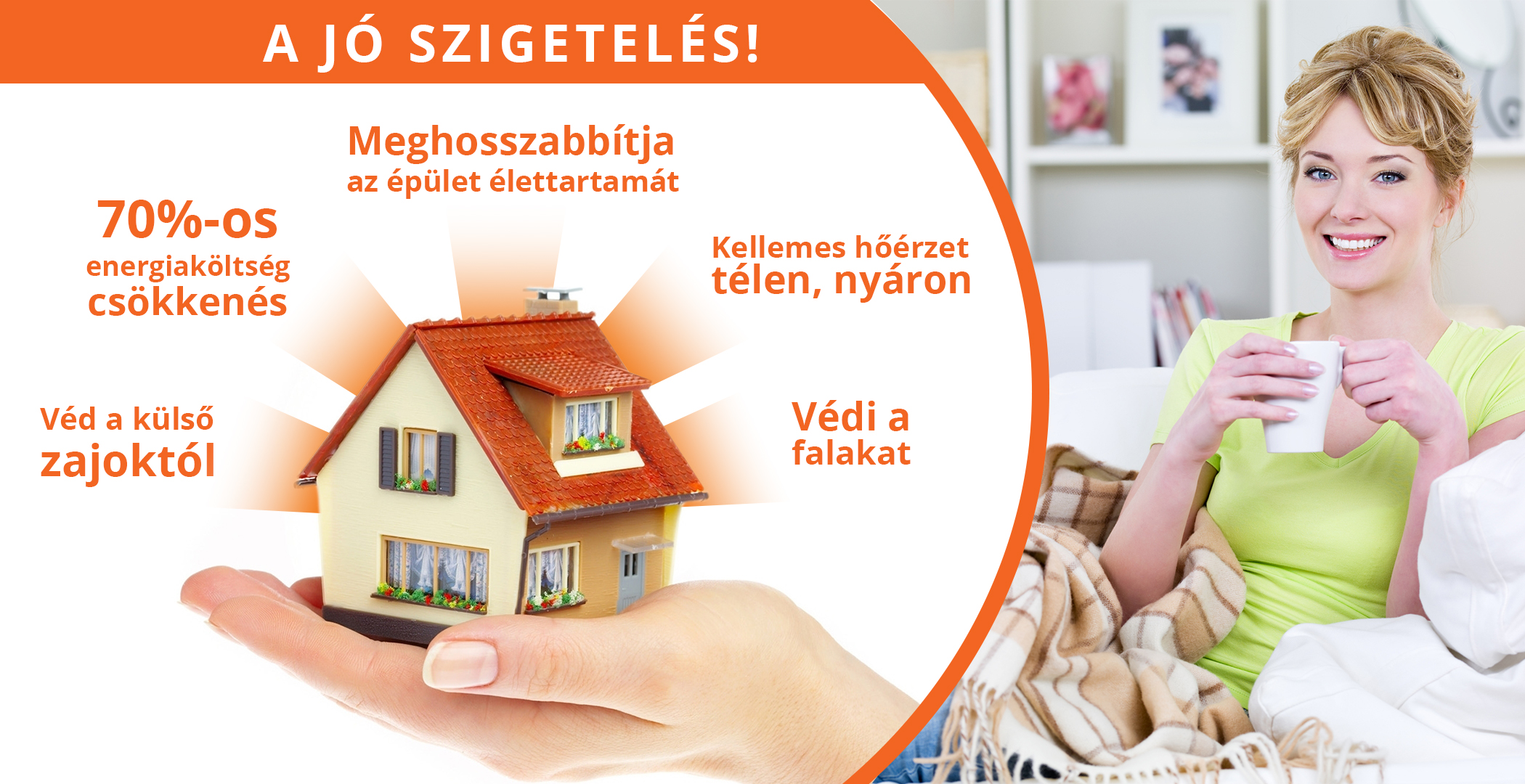 Környezettudatosság hőszigeteléssel A hőszigetelés előnyei